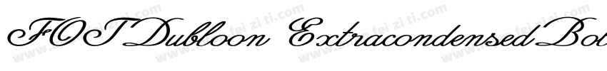 FOTDubloon ExtracondensedBold 语言英文字体转换